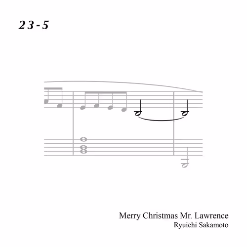 23-5 "Merry Christmas Mr. Lawrence" Ryuichi Sakamoto 坂本 龍一