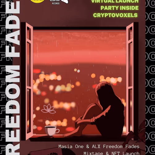 Freedom Fades by Masia One & ALX (Audio/Visual NFT)