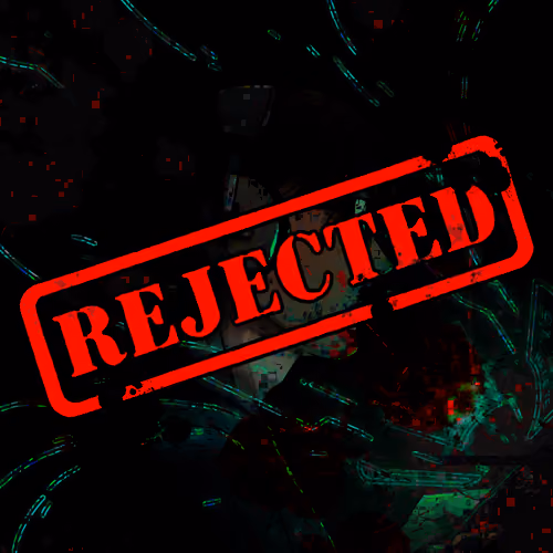 Rejected