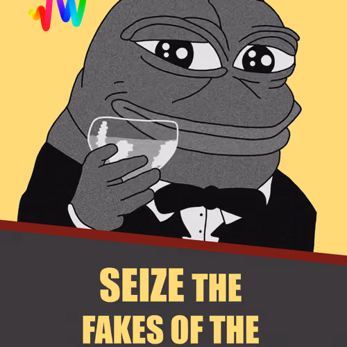 SEIZE THE FAKES OF THE PRODUCTION #33/69