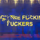 FUCK THE FUCKING FUCKERS -  Variant No.3