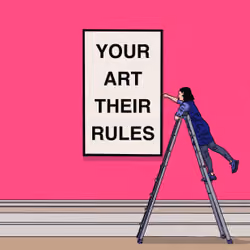 YOUR ART THEIR RULES