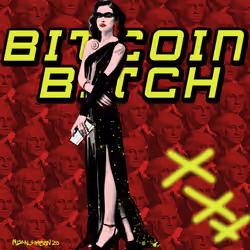 BITCOIN BITCH (XXX)