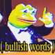 ( bullish words )