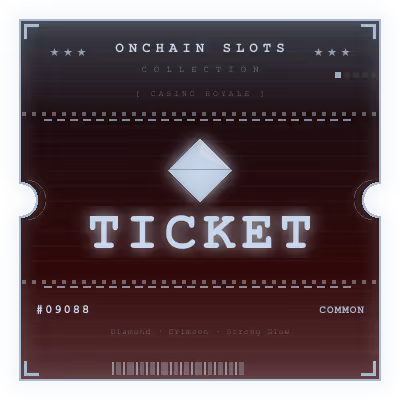 Onchain Slots Ticket