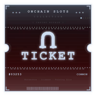 Onchain Slots Ticket