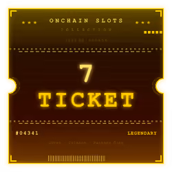 ONCHAIN SLOTS TICKET #4341