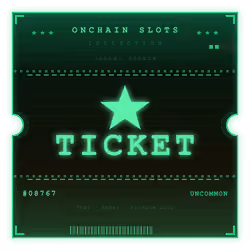 ONCHAIN SLOTS TICKET #8767