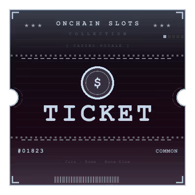 Onchain Slots Ticket