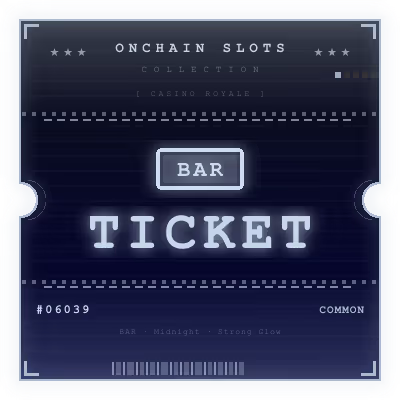 Onchain Slots Ticket