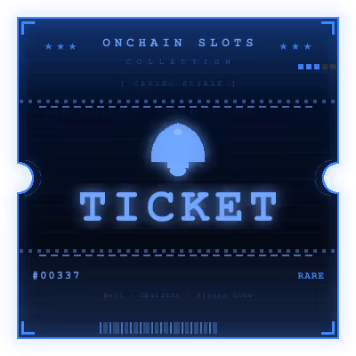 Onchain Slots Ticket