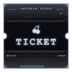 ONCHAIN SLOTS TICKET #4180