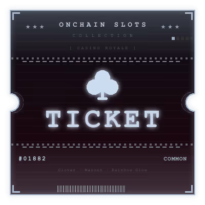 Onchain Slots Ticket