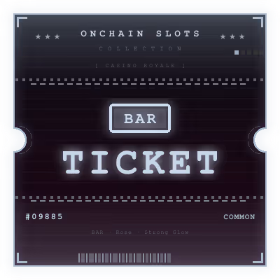 Onchain Slots Ticket