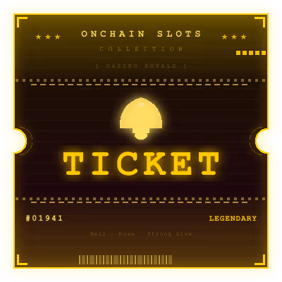 Onchain Slots Ticket