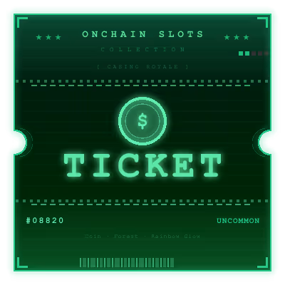 Onchain Slots Ticket