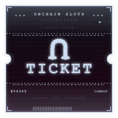 Onchain Slots Ticket