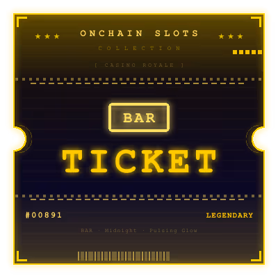 Onchain Slots Ticket
