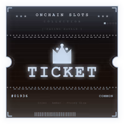 Onchain Slots Ticket