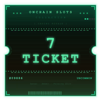 Onchain Slots Ticket