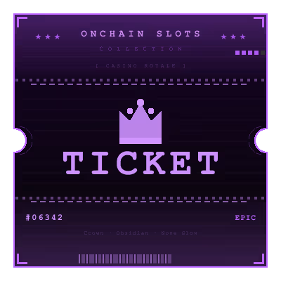 Onchain Slots Ticket