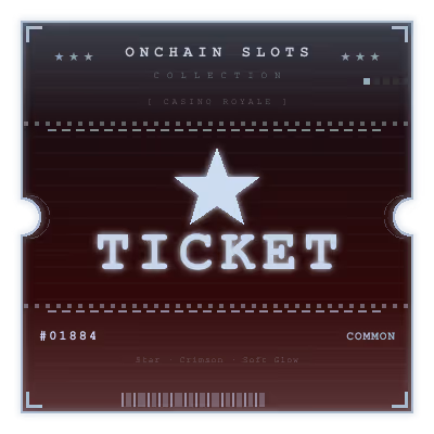 Onchain Slots Ticket