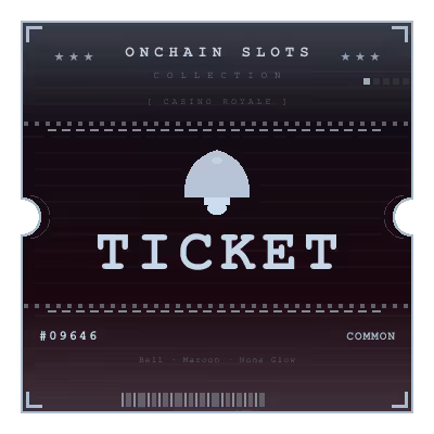 Onchain Slots Ticket