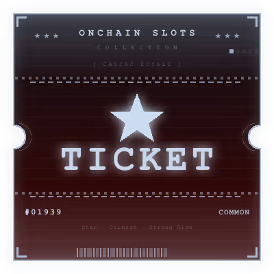 Onchain Slots Ticket