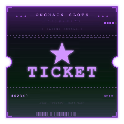 Onchain Slots Ticket