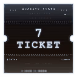 ONCHAIN SLOTS TICKET #8744