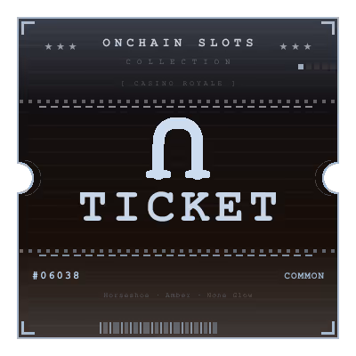 Onchain Slots Ticket