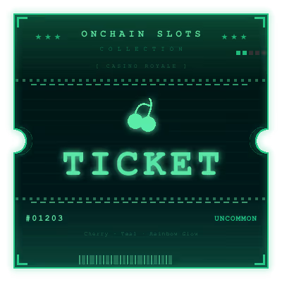 Onchain Slots Ticket