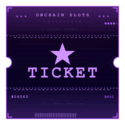 Onchain Slots Ticket