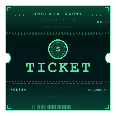 ONCHAIN SLOTS TICKET #8534