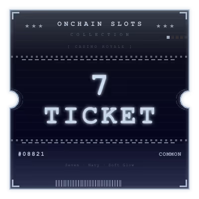 Onchain Slots Ticket