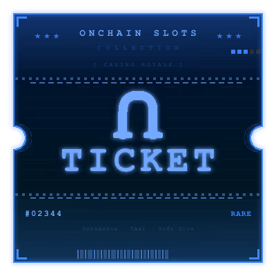 Onchain Slots Ticket