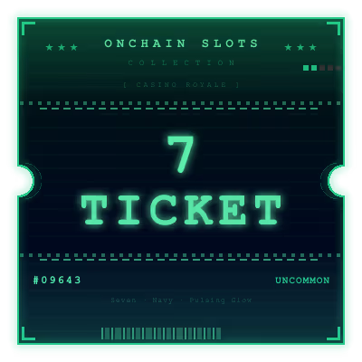 Onchain Slots Ticket