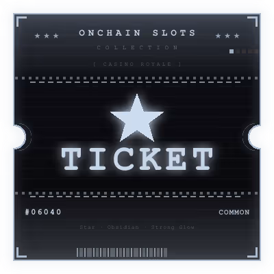 Onchain Slots Ticket