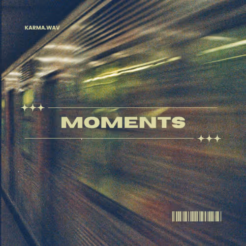 MOMENTS  #28