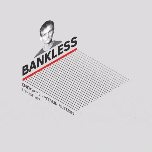 Bankless Endgame