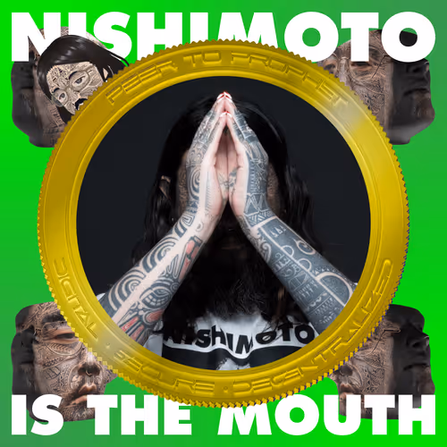 Nishimoto Is The Mouth Profits To The Prophet