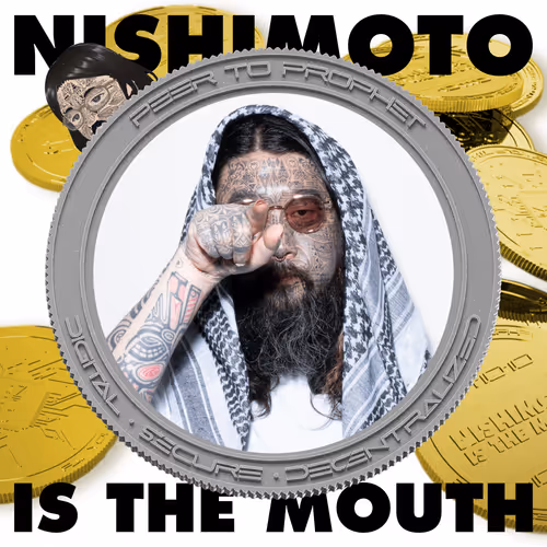 NISHIMOTO IS THE MOUTH -PROFITS TO THE PROPHET- #4