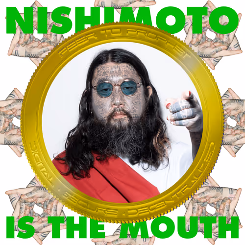 Nishimoto Is The Mouth Profits To The Prophet