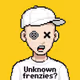 UNKNOWN FRENZIES?
