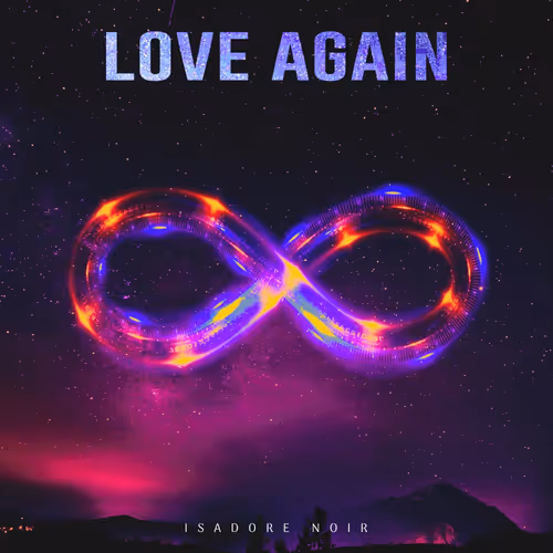 Isadore Noir Love Again