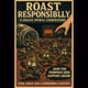 Roast Responsibly: A Snack Spiral Confession (HTML ZINE EDITION)