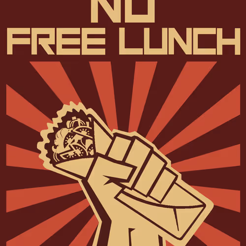 There is no free lunch