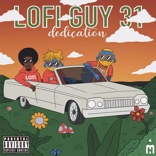 LOFI GUY 31 (Dedication)
