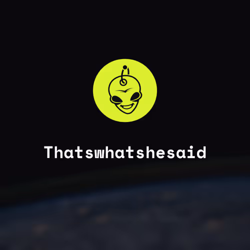 Thatswhatshesaid