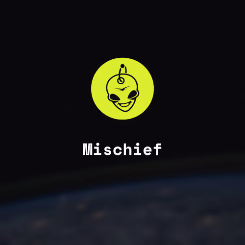 Mischief